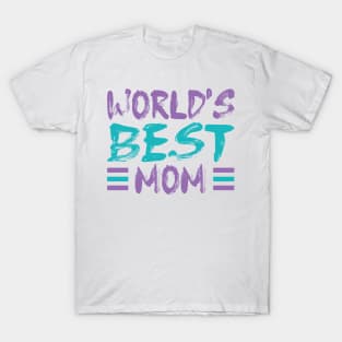 WORLD'S BEST MOM T-Shirt